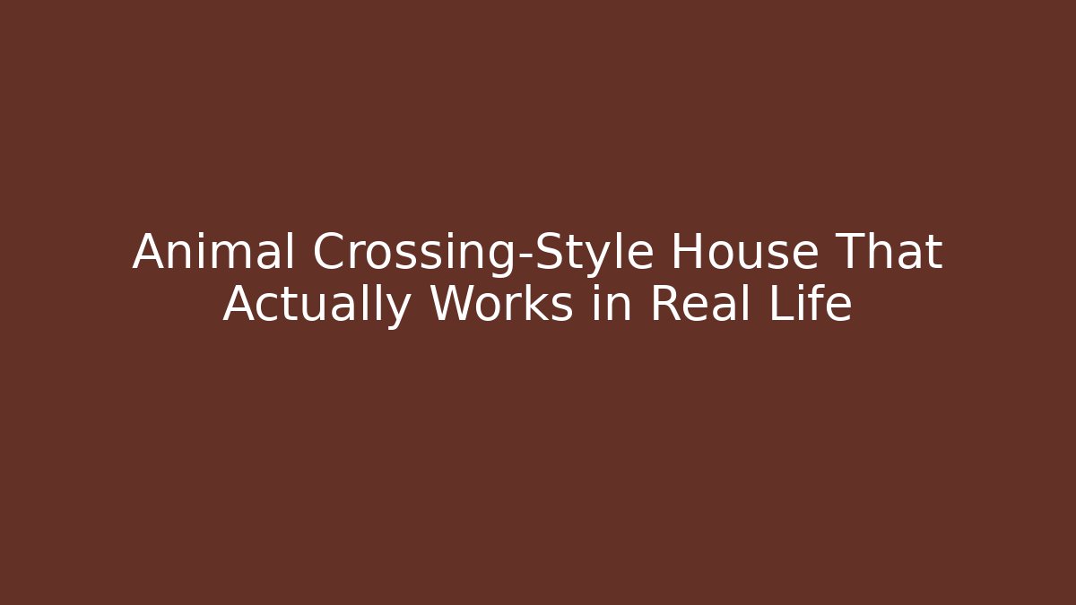 Animal Crossing-Style House That Actually Works in Real Life