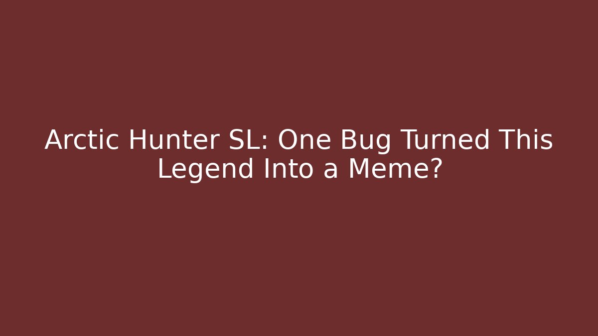 Arctic Hunter SL: One Bug Turned This Legend Into a Meme? - Vintage E-Juice