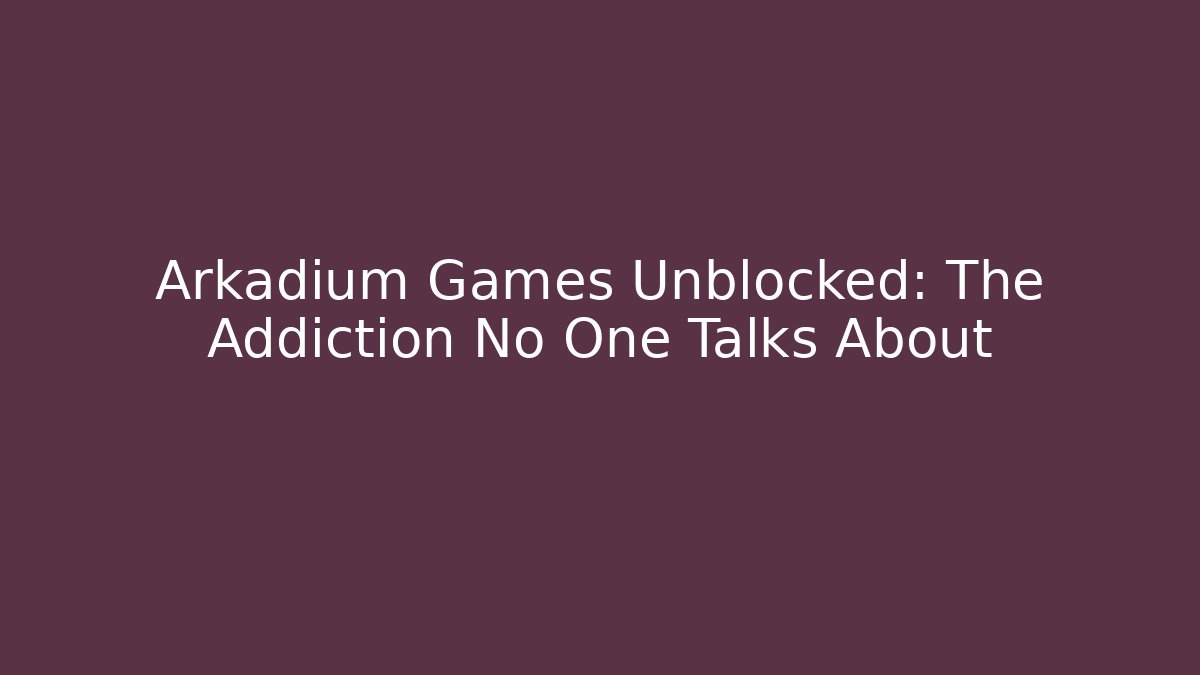 Arkadium Games Unblocked: The Addiction No One Talks About - Vintage E-Juice