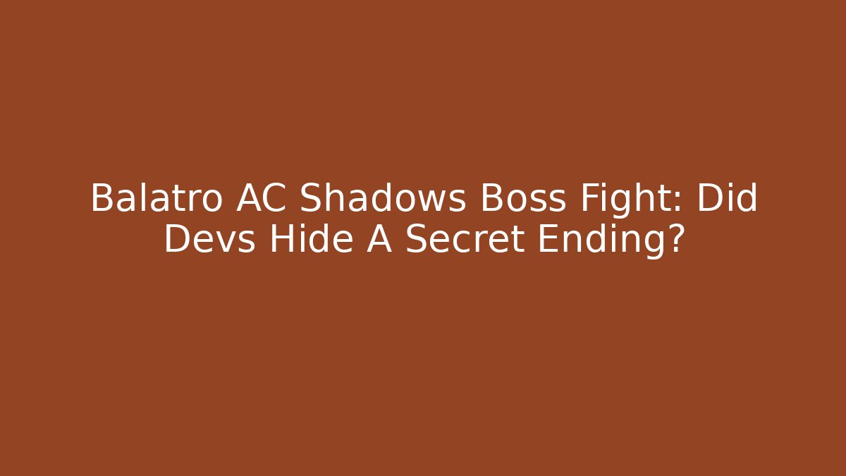 Balatro AC Shadows Boss Fight: Did Devs Hide A Secret Ending?
