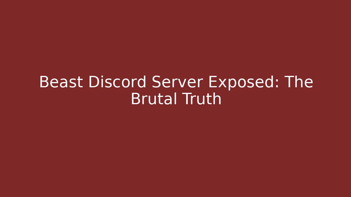 Beast Discord Server Exposed: The Brutal Truth - Vintage E-Juice