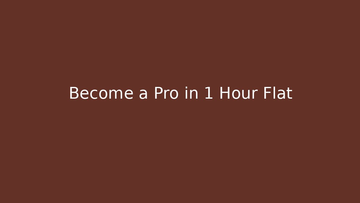 Become a Pro in 1 Hour Flat - Vintage E-Juice