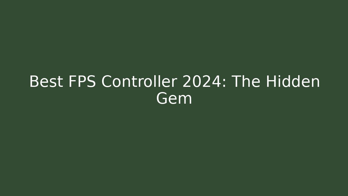 Best FPS Controller 2024: The Hidden Gem