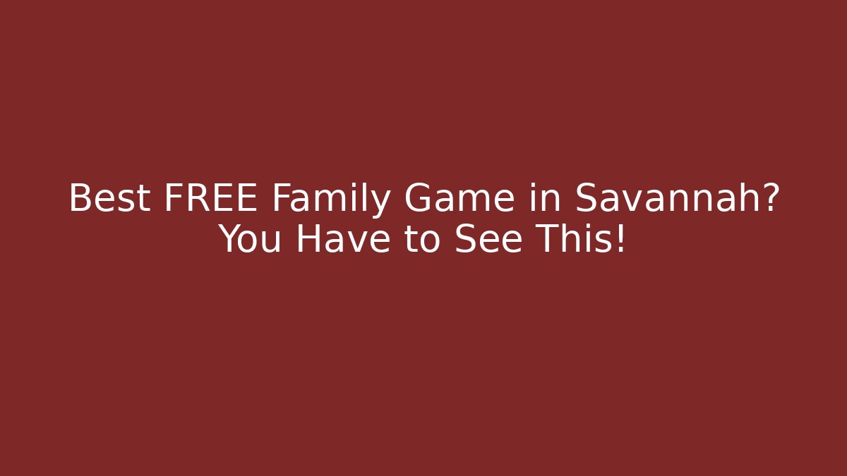 Best FREE Family Game in Savannah? You Have to See This!
