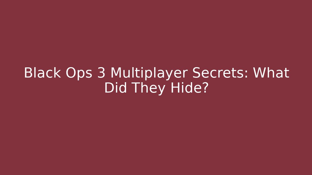 Black Ops 3 Multiplayer Secrets: What Did They Hide?