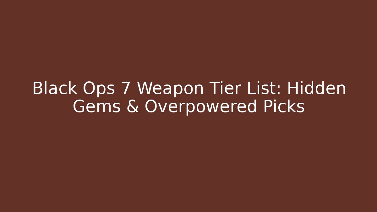 Black Ops 7 Weapon Tier List: Hidden Gems & Overpowered Picks - Vintage E-Juice