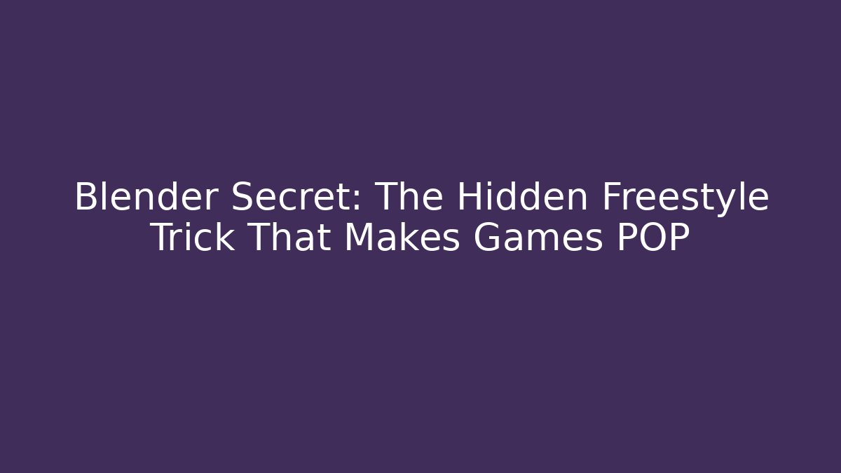 Blender Secret: The Hidden Freestyle Trick That Makes Games POP - Vintage E-Juice