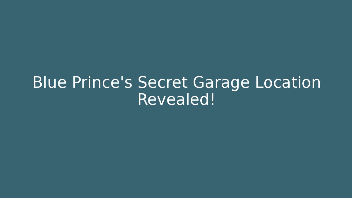 Blue Prince's Secret Garage Location Revealed!