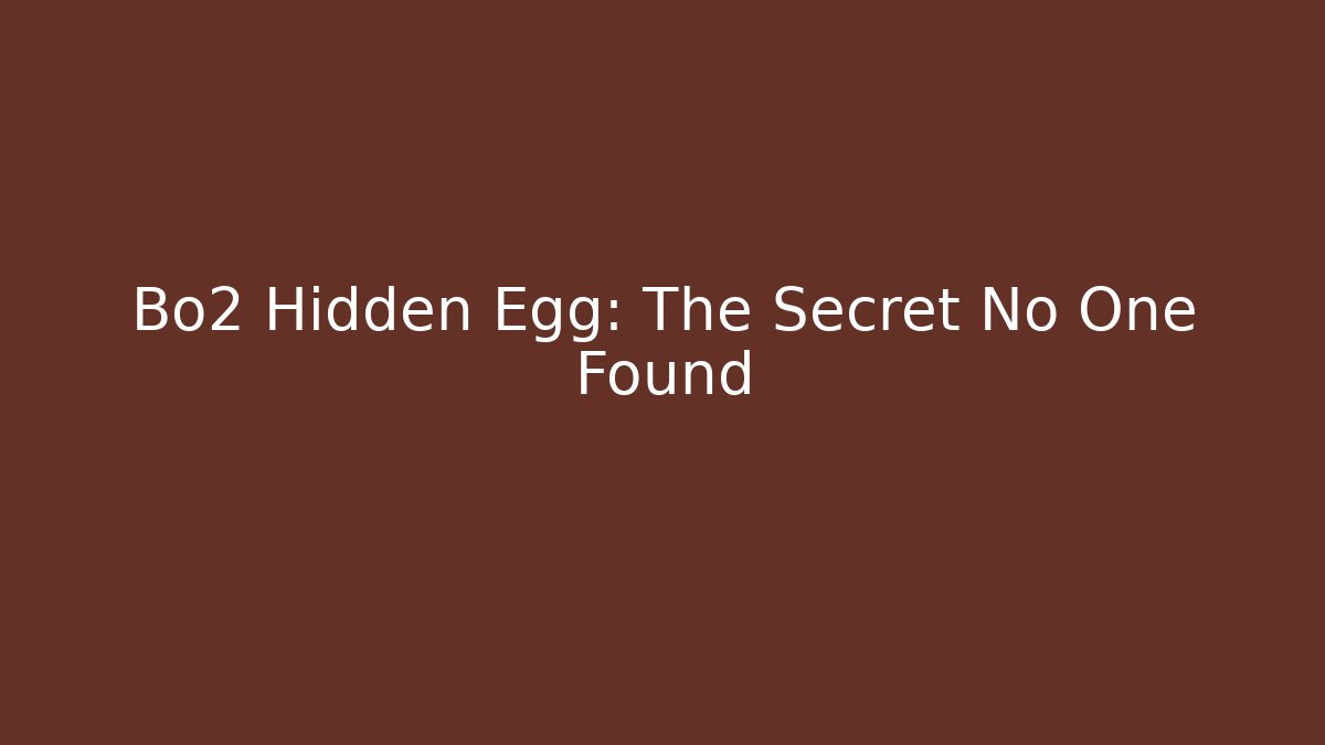 Bo2 Hidden Egg: The Secret No One Found - Vintage E-Juice
