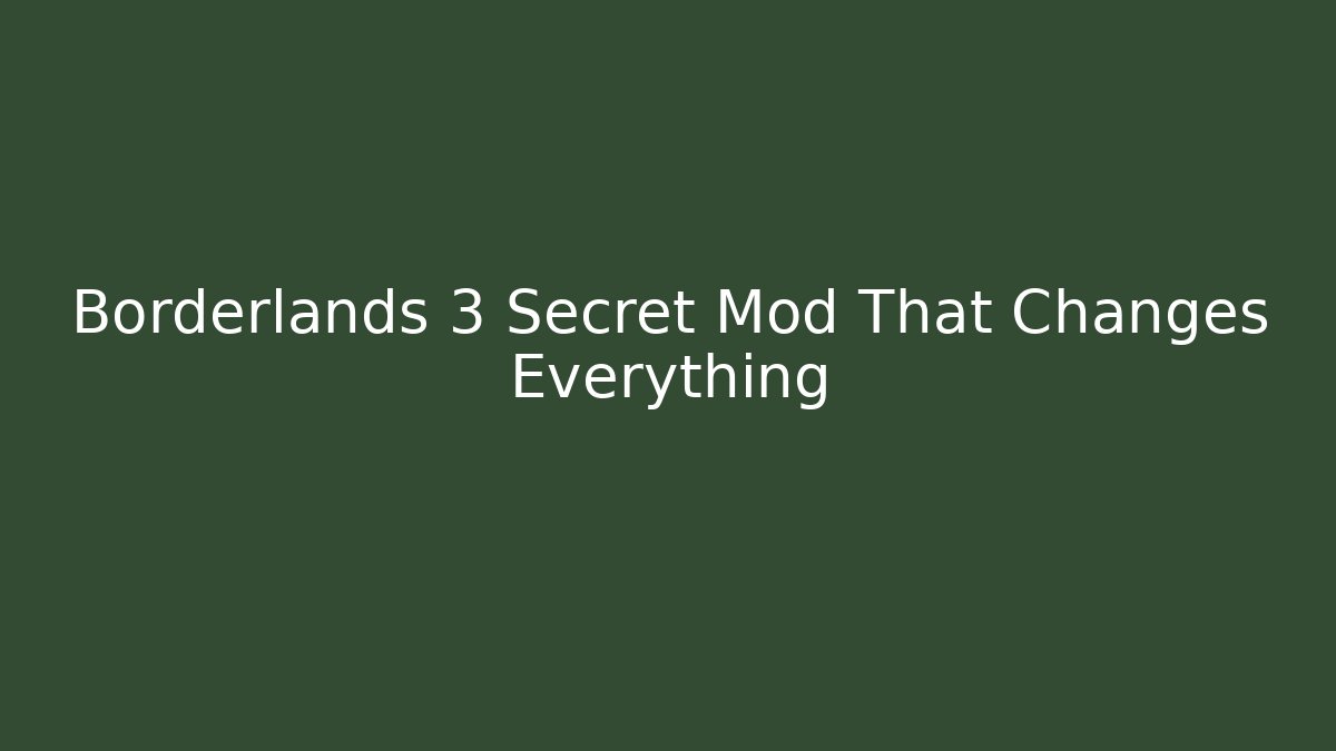 Borderlands 3 Secret Mod That Changes Everything - Vintage E-Juice