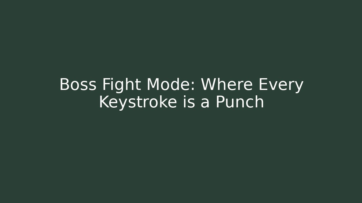 Boss Fight Mode: Where Every Keystroke is a Punch - Vintage E-Juice