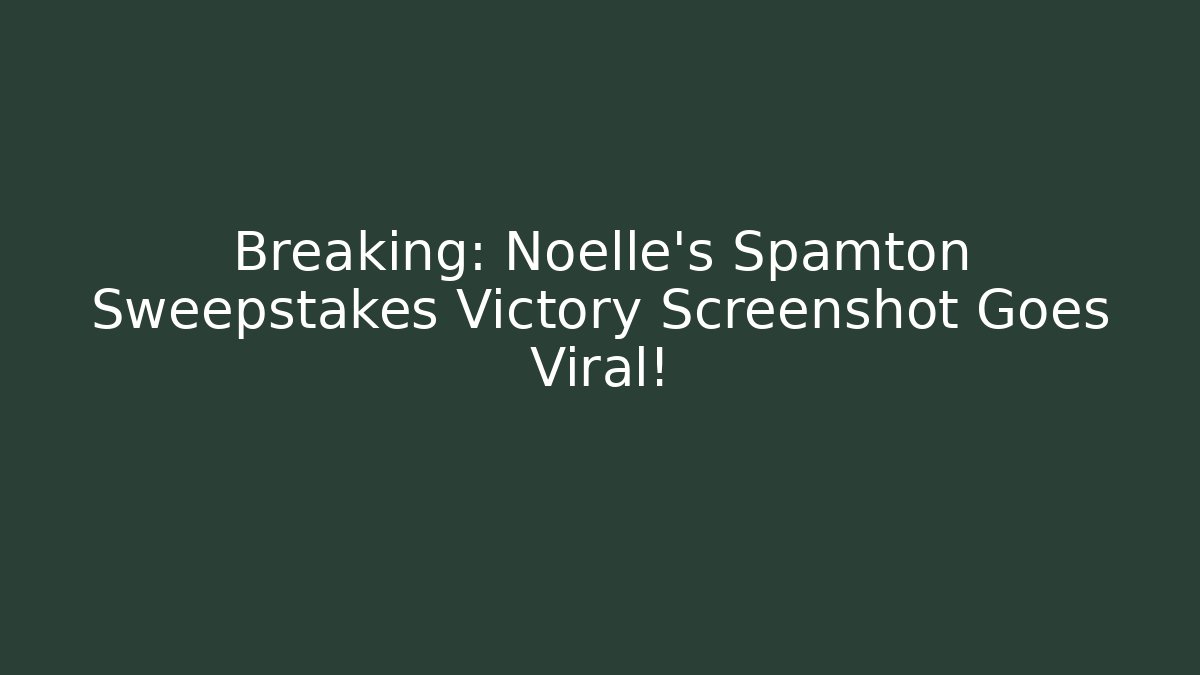 Breaking: Noelle's Spamton Sweepstakes Victory Screenshot Goes Viral!