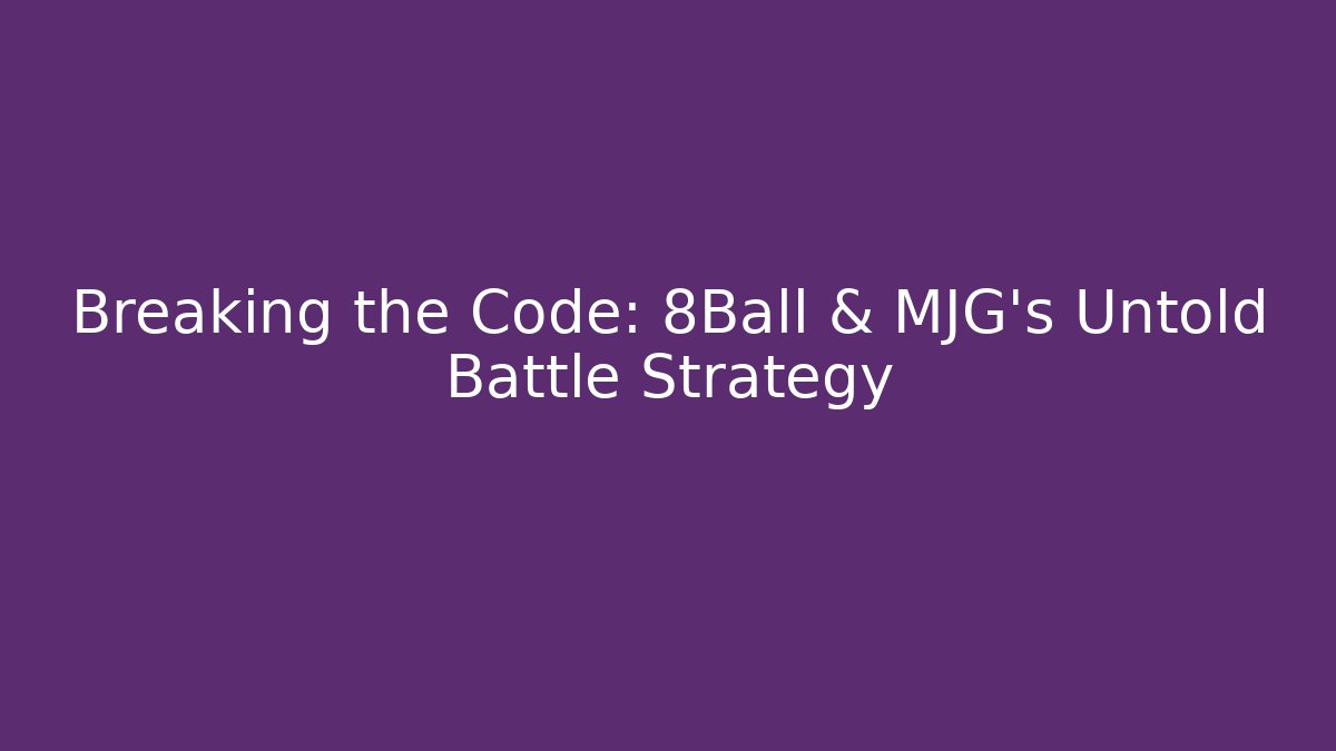 Breaking the Code: 8Ball & MJG's Untold Battle Strategy - Vintage E-Juice