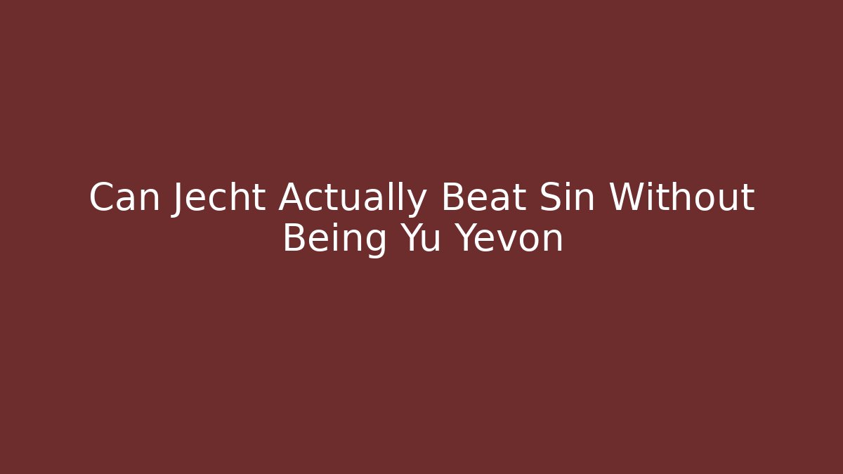 Can Jecht Actually Beat Sin Without Being Yu Yevon