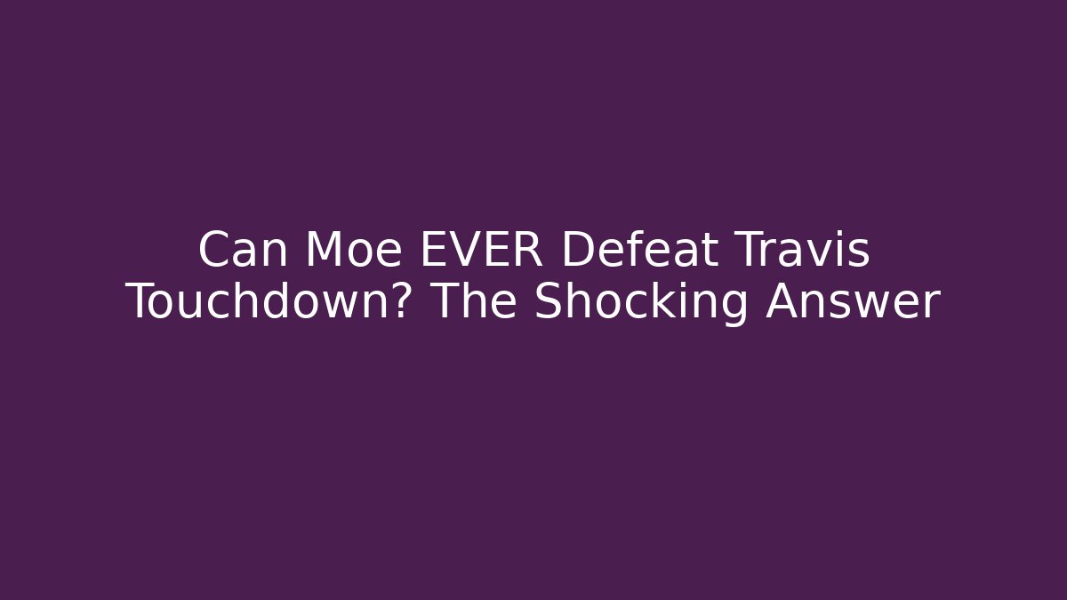 Can Moe EVER Defeat Travis Touchdown? The Shocking Answer - Vintage E-Juice