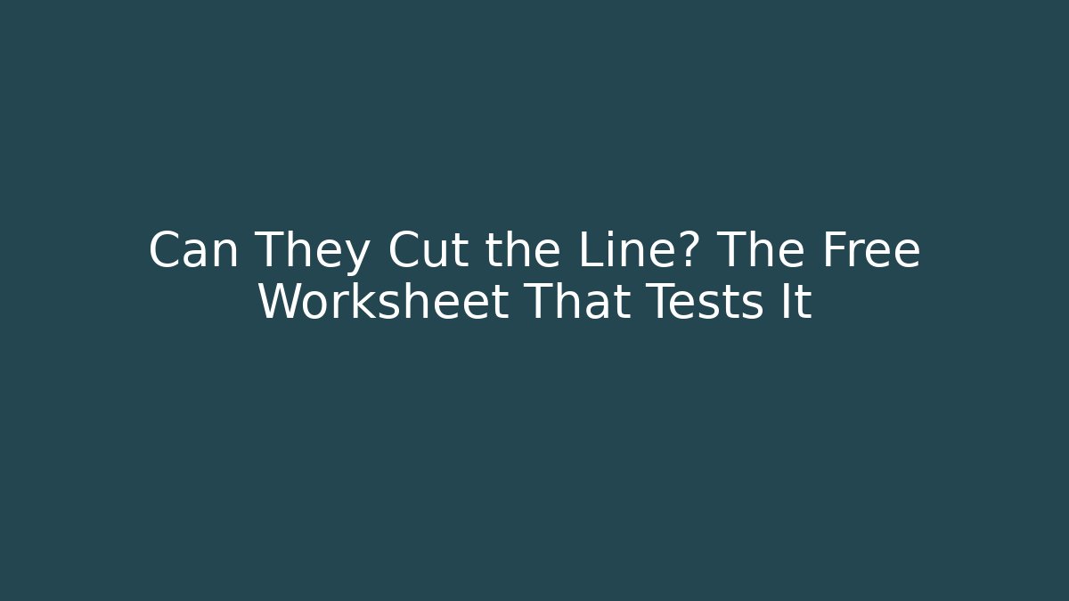 Can They Cut the Line? The Free Worksheet That Tests It