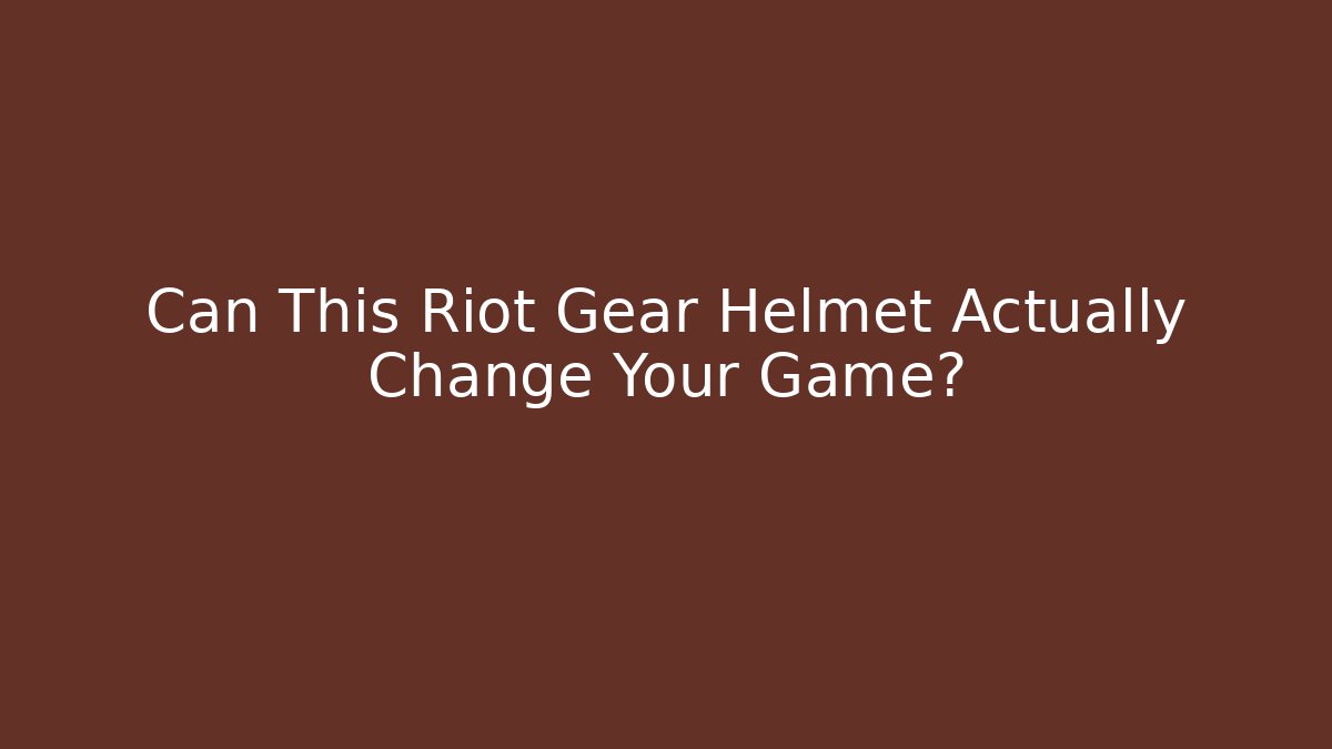 Can This Riot Gear Helmet Actually Change Your Game?