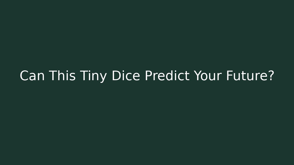 Can This Tiny Dice Predict Your Future? - Vintage E-Juice