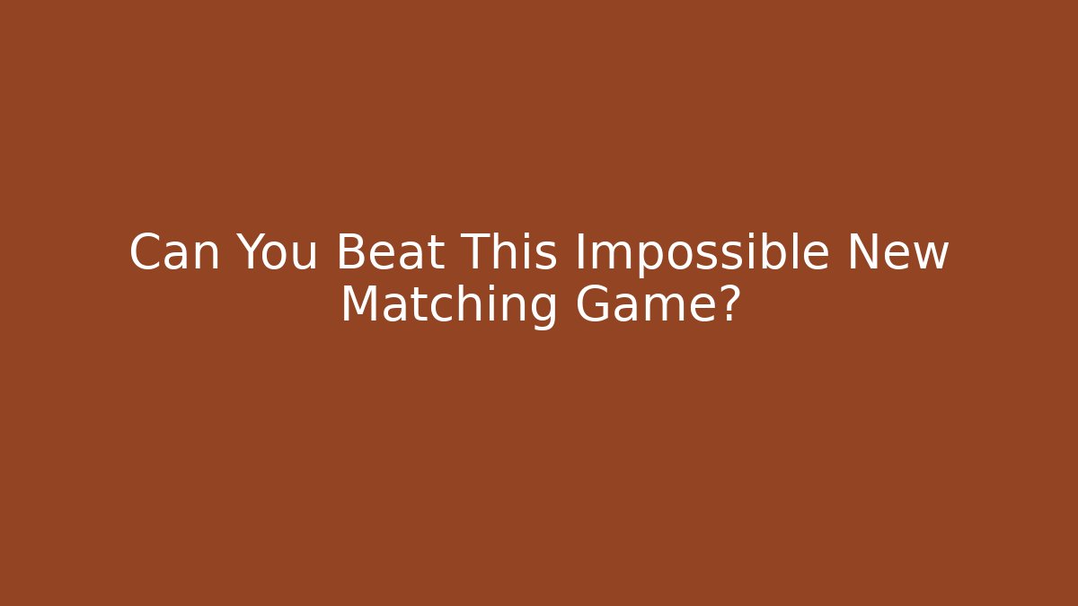 Can You Beat This Impossible New Matching Game? - Vintage E-Juice
