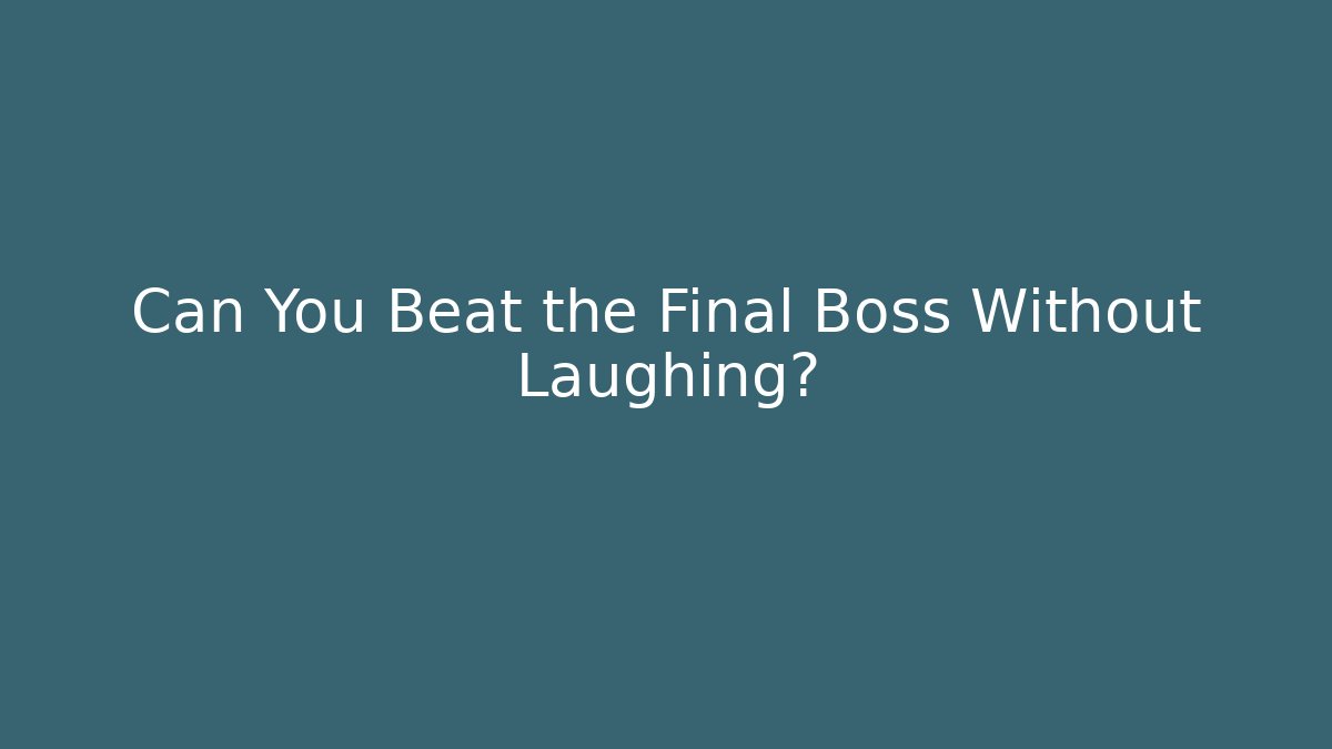 Can You Beat the Final Boss Without Laughing? - Vintage E-Juice