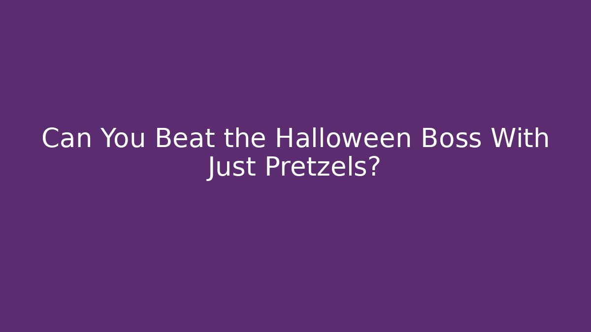 Can You Beat the Halloween Boss With Just Pretzels?