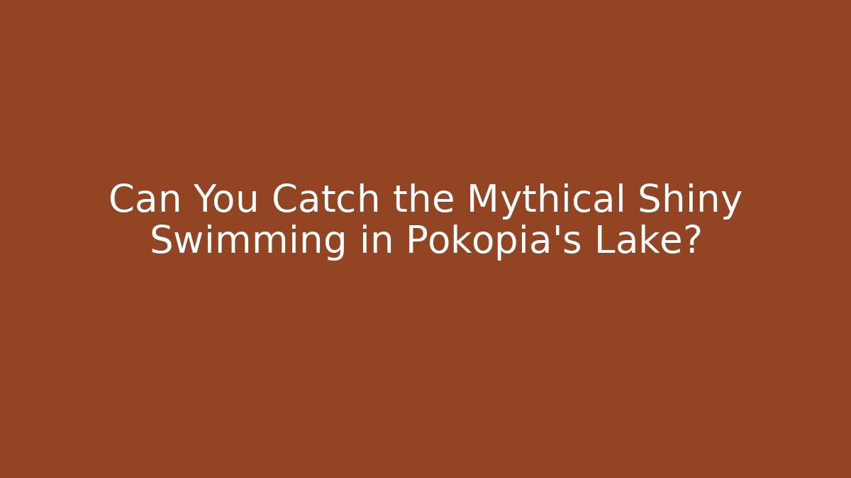 Can You Catch the Mythical Shiny Swimming in Pokopia's Lake?