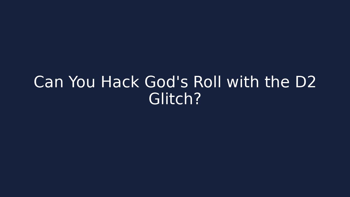 Can You Hack God's Roll with the D2 Glitch? - Vintage E-Juice