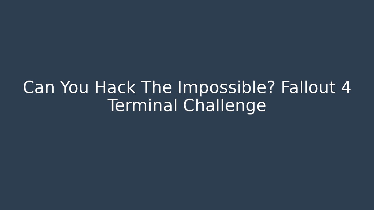 Can You Hack The Impossible? Fallout 4 Terminal Challenge - Vintage E-Juice