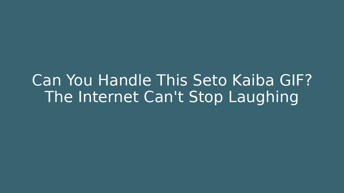 Can You Handle This Seto Kaiba GIF? The Internet Can't Stop Laughing