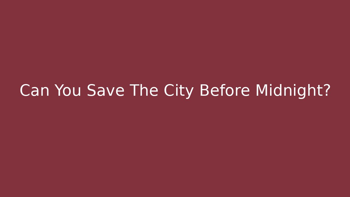 Can You Save The City Before Midnight? - Vintage E-Juice