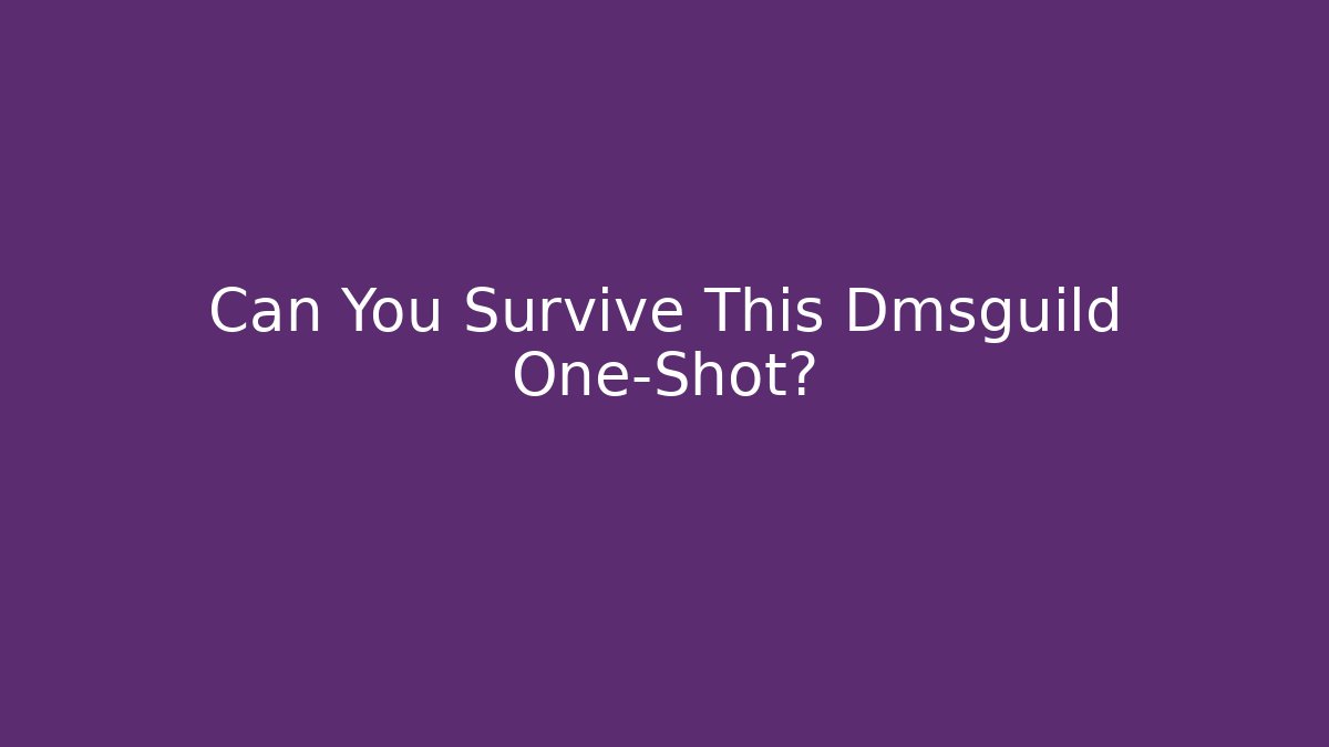 Can You Survive This Dmsguild One-Shot?