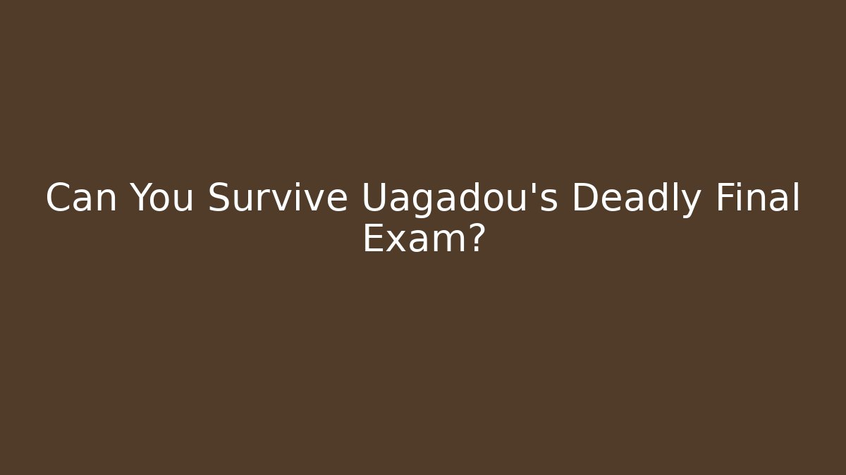 Can You Survive Uagadou's Deadly Final Exam? - Vintage E-Juice
