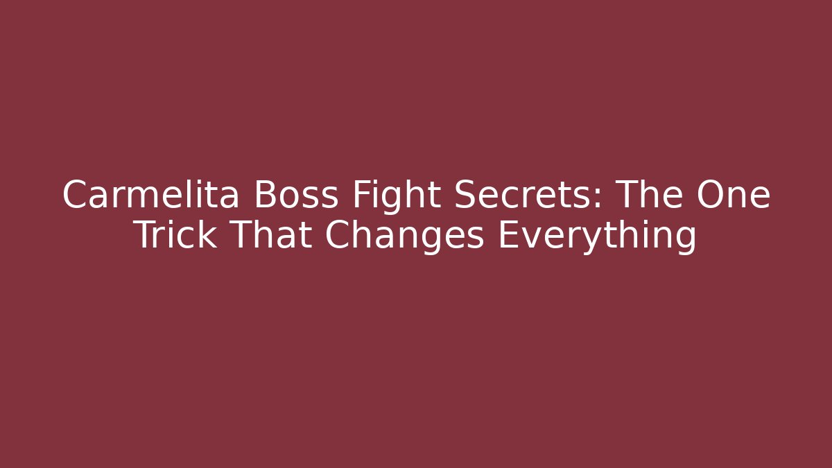 Carmelita Boss Fight Secrets: The One Trick That Changes Everything