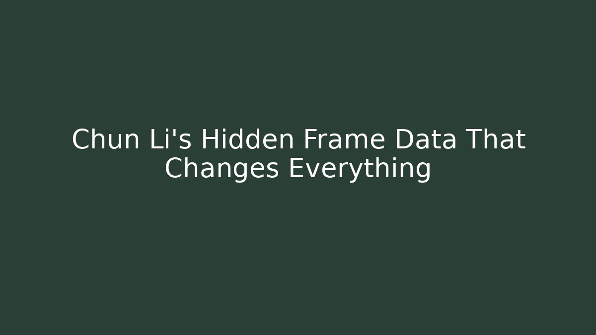 Chun Li's Hidden Frame Data That Changes Everything - Vintage E-Juice