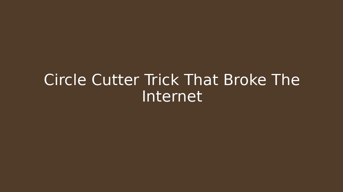 Circle Cutter Trick That Broke The Internet - Vintage E-Juice