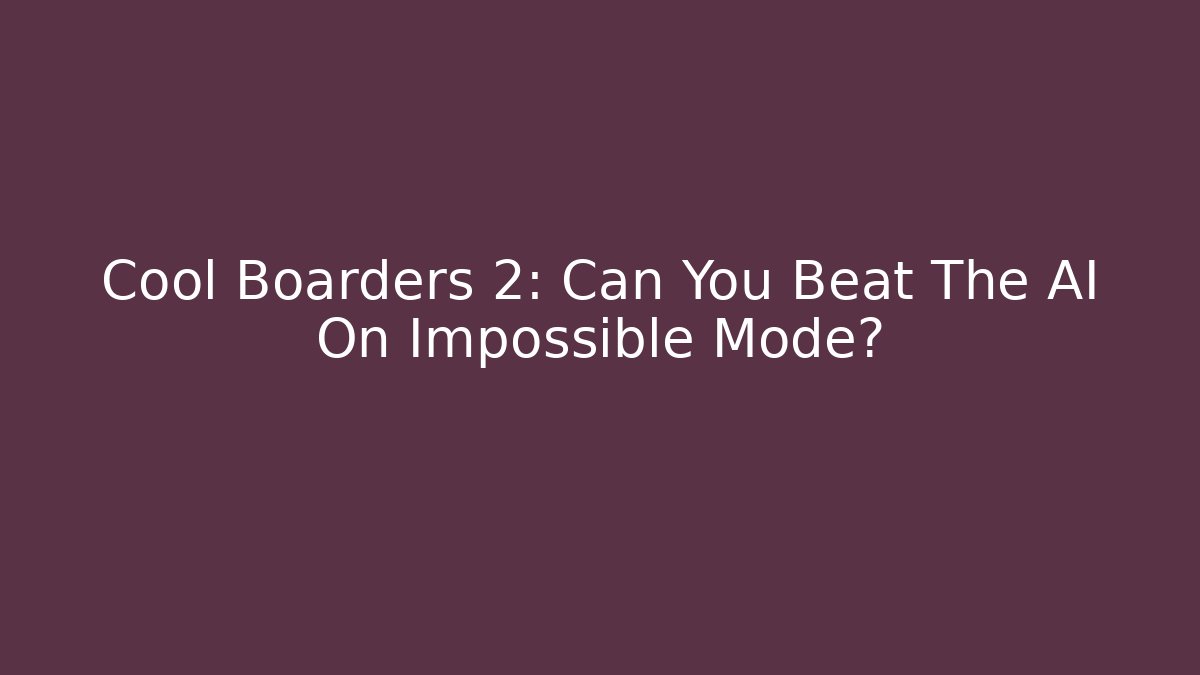 Cool Boarders 2: Can You Beat The AI On Impossible Mode?