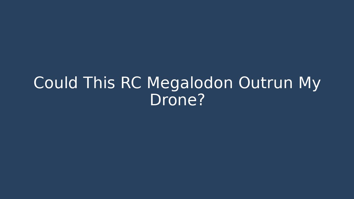 Could This RC Megalodon Outrun My Drone? - Vintage E-Juice