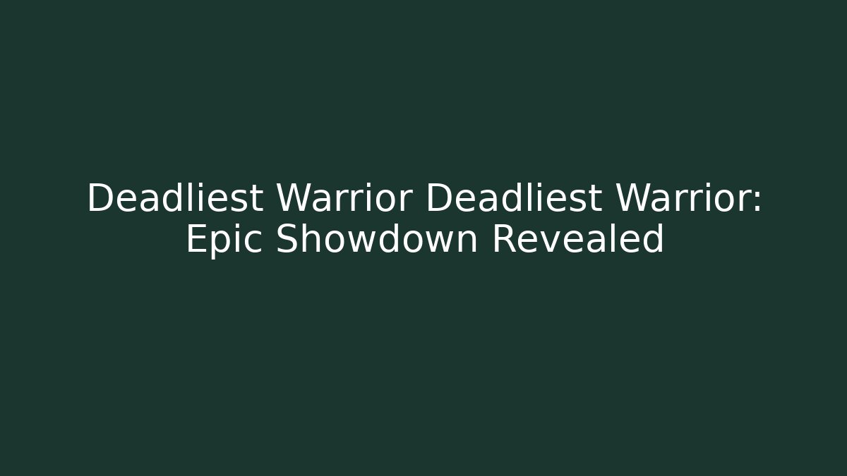Deadliest Warrior Deadliest Warrior: Epic Showdown Revealed - Vintage E-Juice