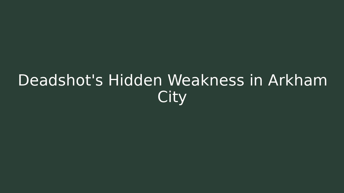 Deadshot's Hidden Weakness in Arkham City - Vintage E-Juice