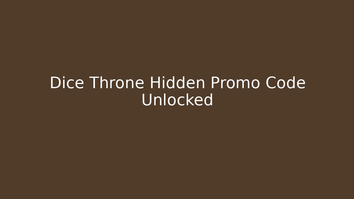 Dice Throne Hidden Promo Code Unlocked