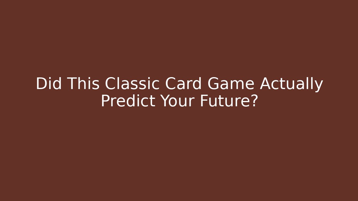 Did This Classic Card Game Actually Predict Your Future? - Vintage E-Juice