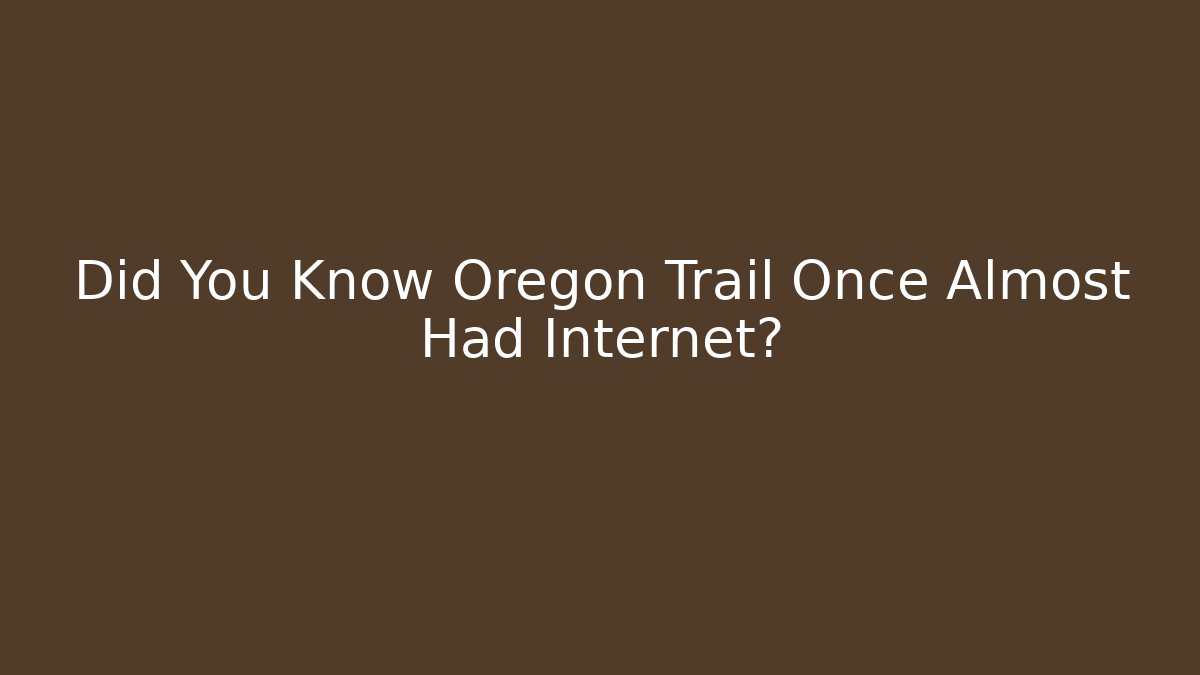 oregon trail internet archive