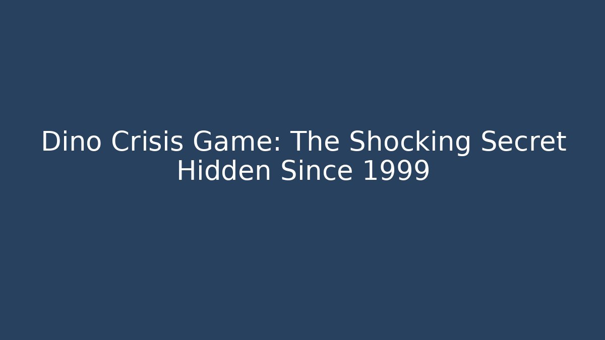 Dino Crisis Game: The Shocking Secret Hidden Since 1999