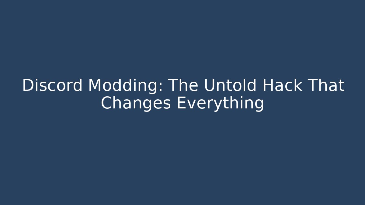 Discord Modding: The Untold Hack That Changes Everything - Vintage E-Juice