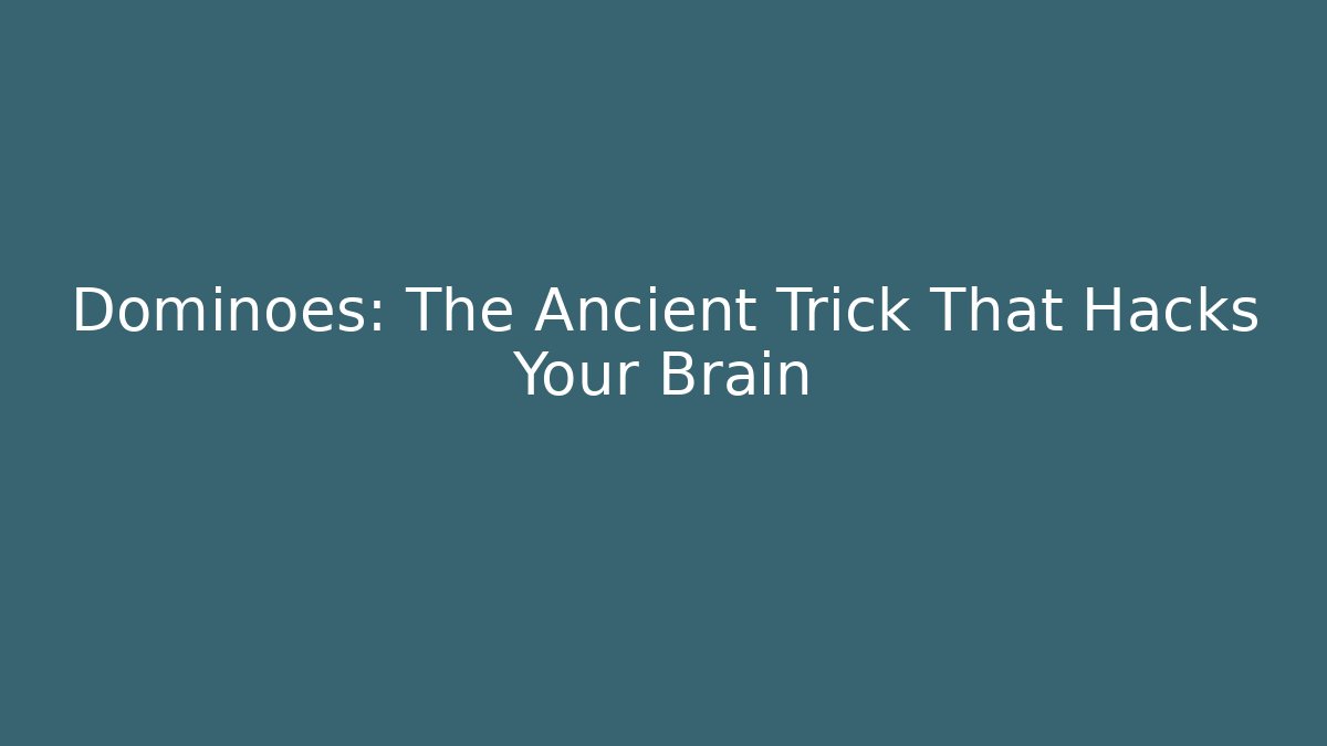 Dominoes: The Ancient Trick That Hacks Your Brain - Vintage E-Juice