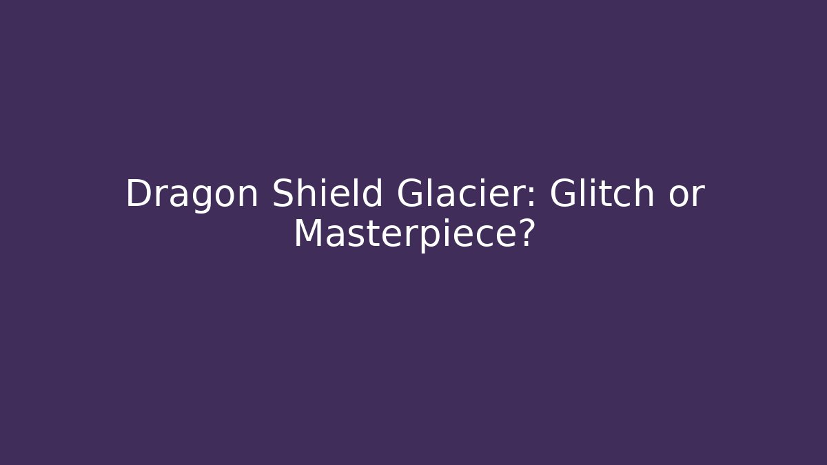 Dragon Shield Glacier: Glitch or Masterpiece? - Vintage E-Juice