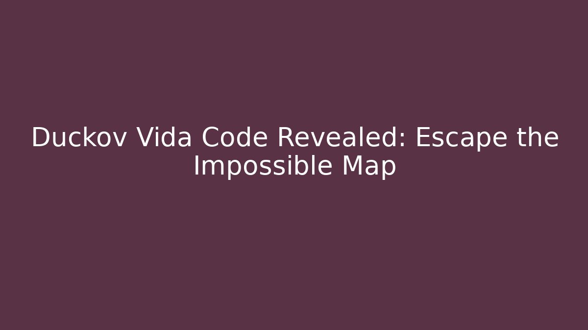Duckov Vida Code Revealed: Escape the Impossible Map - Vintage E-Juice