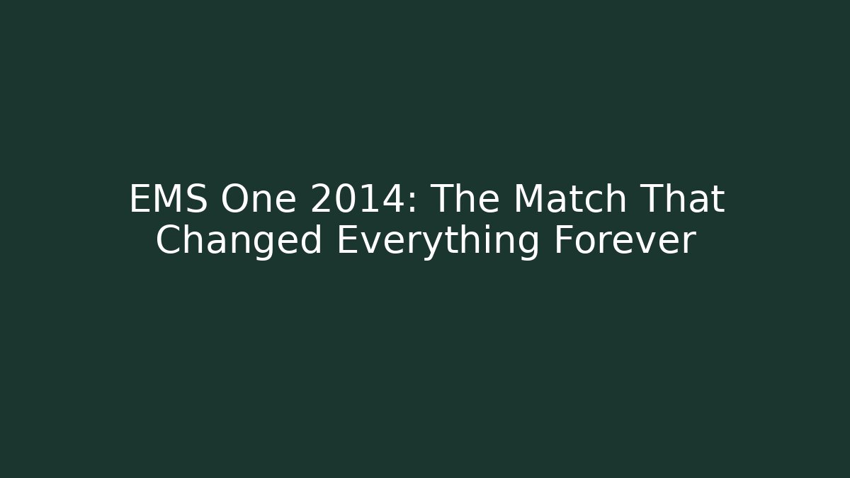 EMS One 2014: The Match That Changed Everything Forever - Vintage E-Juice