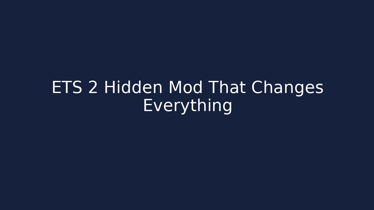 ETS 2 Hidden Mod That Changes Everything - Vintage E-Juice