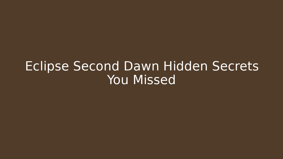 Eclipse Second Dawn Hidden Secrets You Missed - Vintage E-Juice